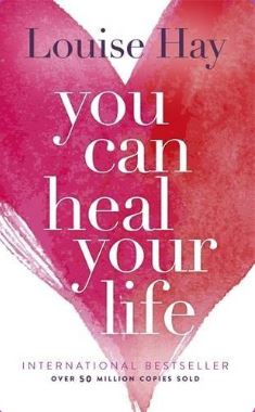 You Can Heal Your Life full